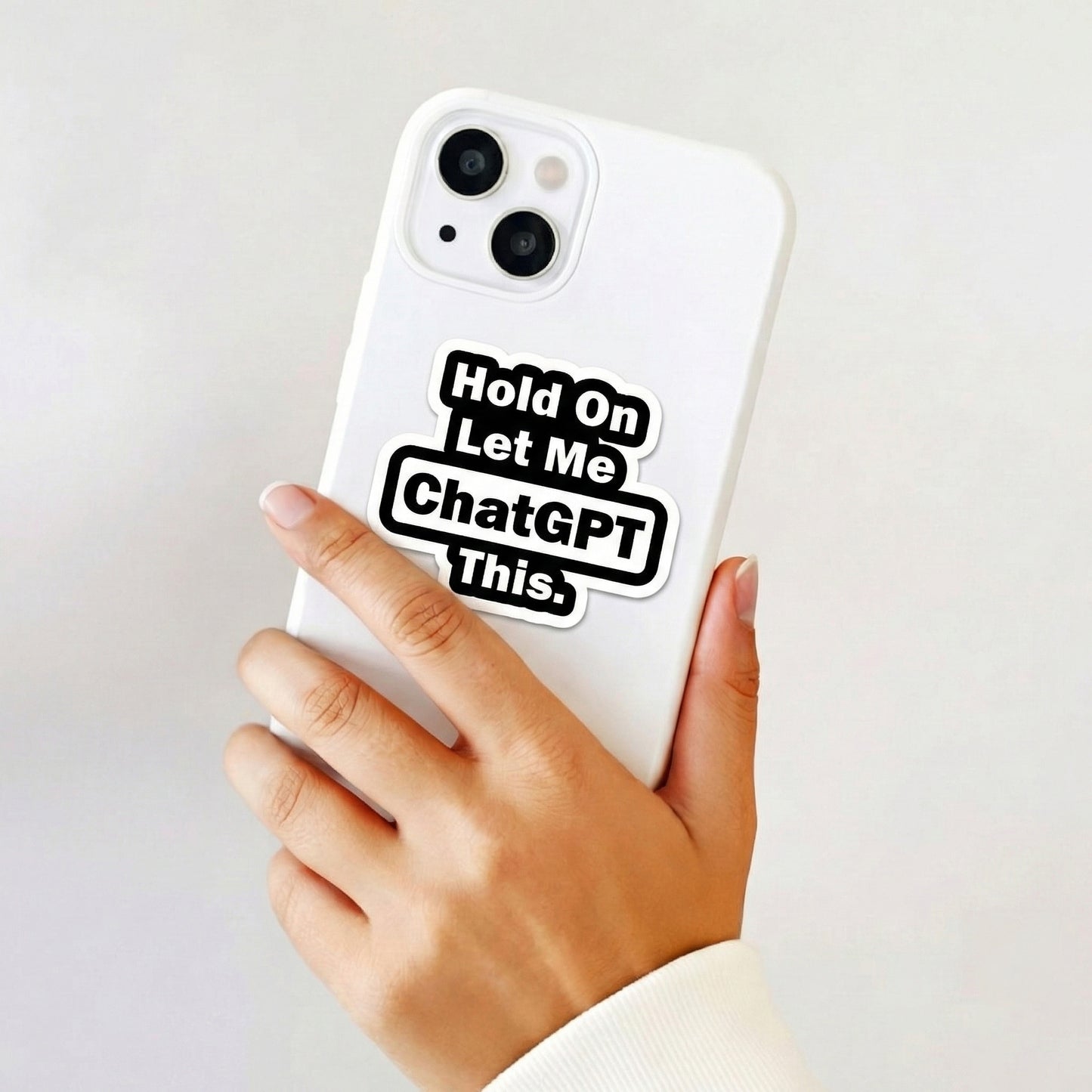 Hold On Let Me Think This AI Humor Sticker