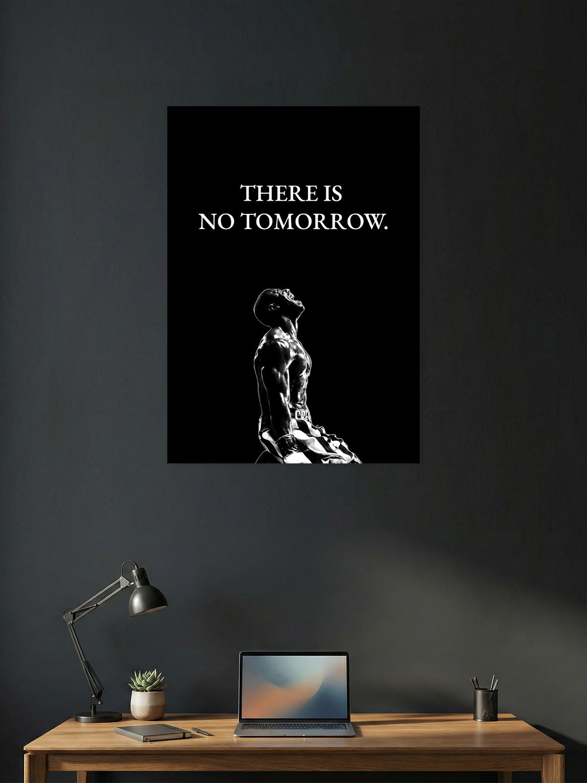 There Is No Tomorrow – Bold Motivation Poster