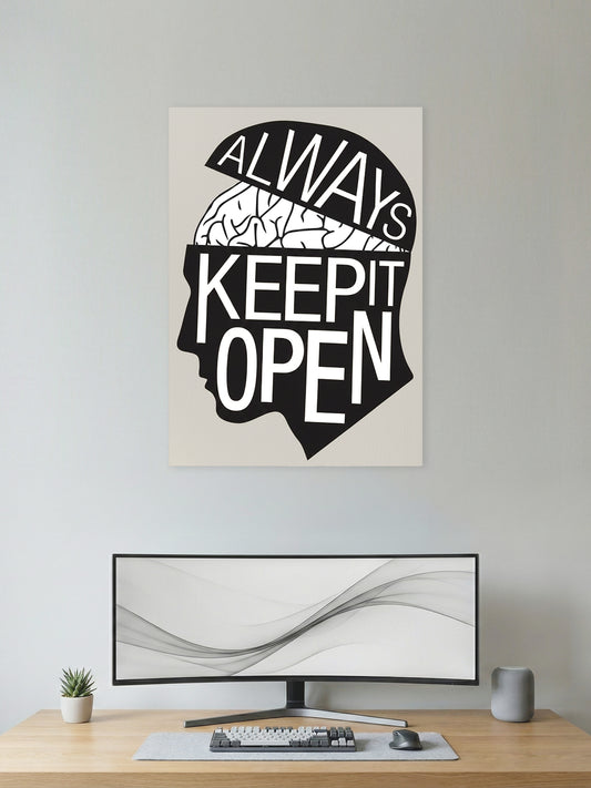 Always Keep It Open – Mindset Motivation Poster