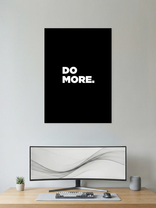 Do More – Minimalist Motivation Poster