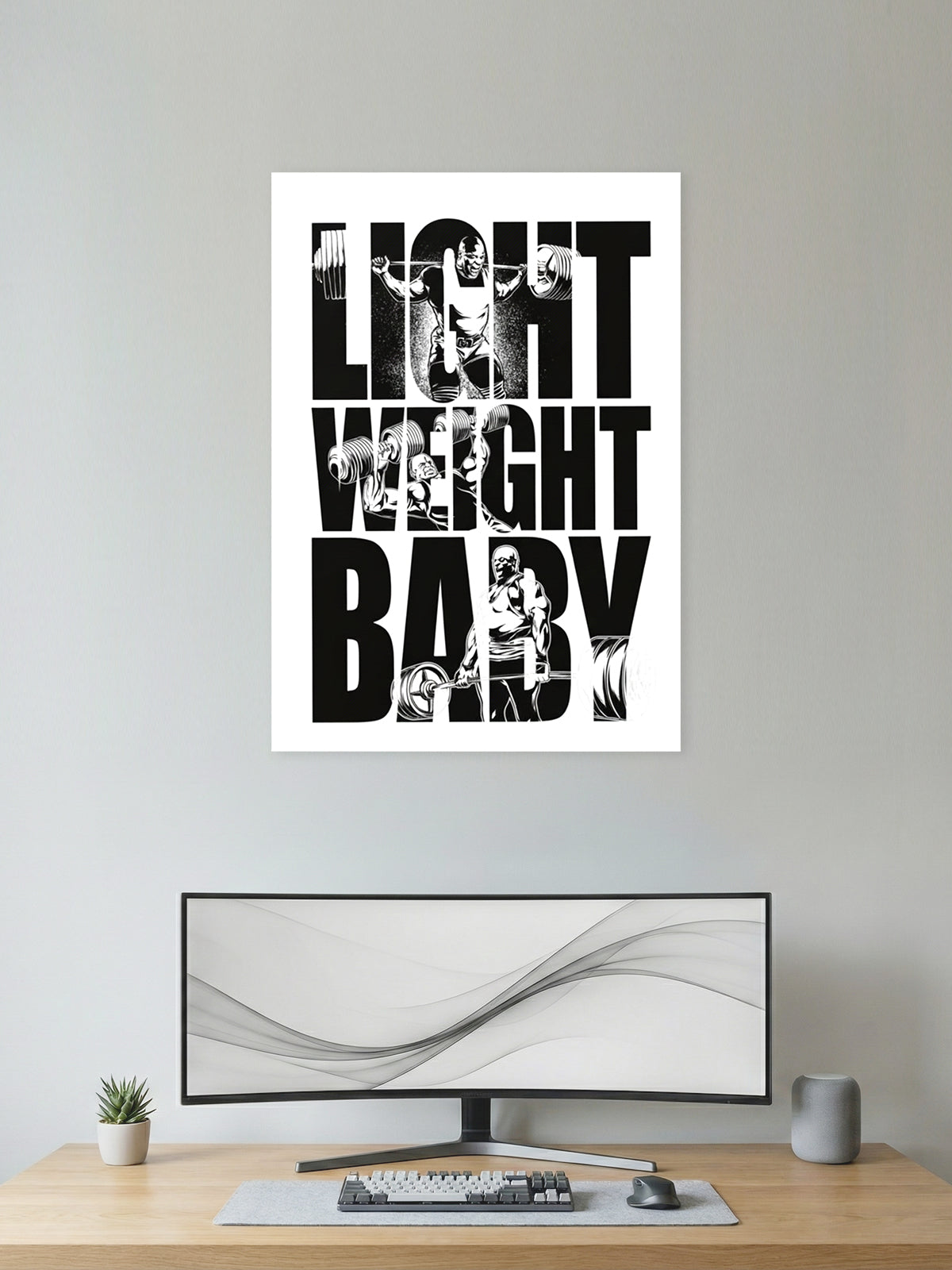 Light Weight Baby – Gym Motivation Typography Poster
