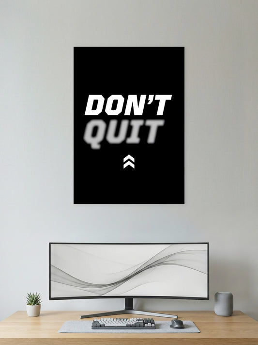 Don’t Quit – Focus & Persistence Motivation Poster