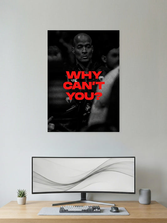 Why Can’t You? – Relentless Mindset & Discipline Motivation Poster