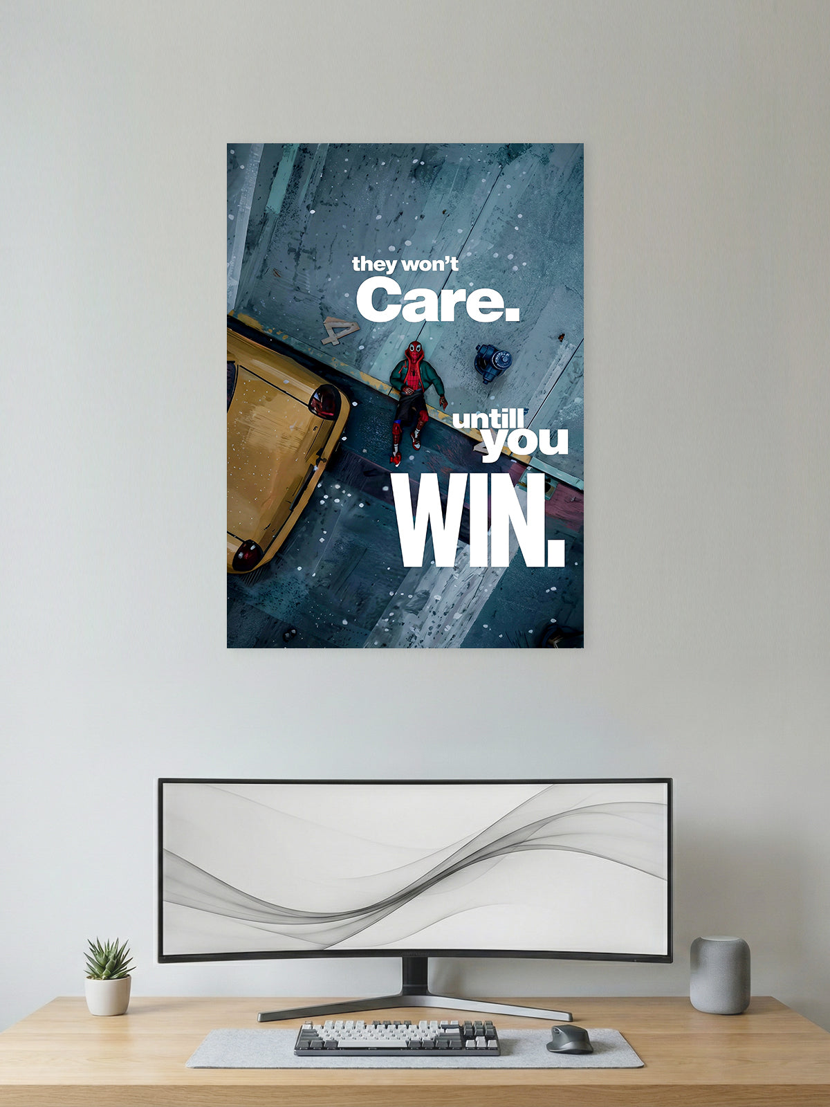 Spider-Man – They Won’t Care Until You Win Poster